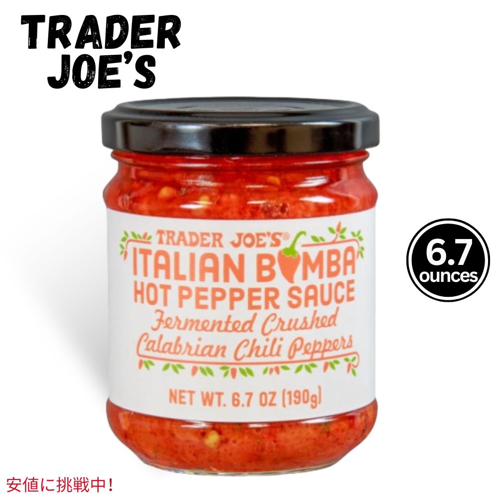 Trader Joes g[_[W[Y Italian Bomba Hot Pepper Sauce C^A{o zbgybp[\[X 6.7oz