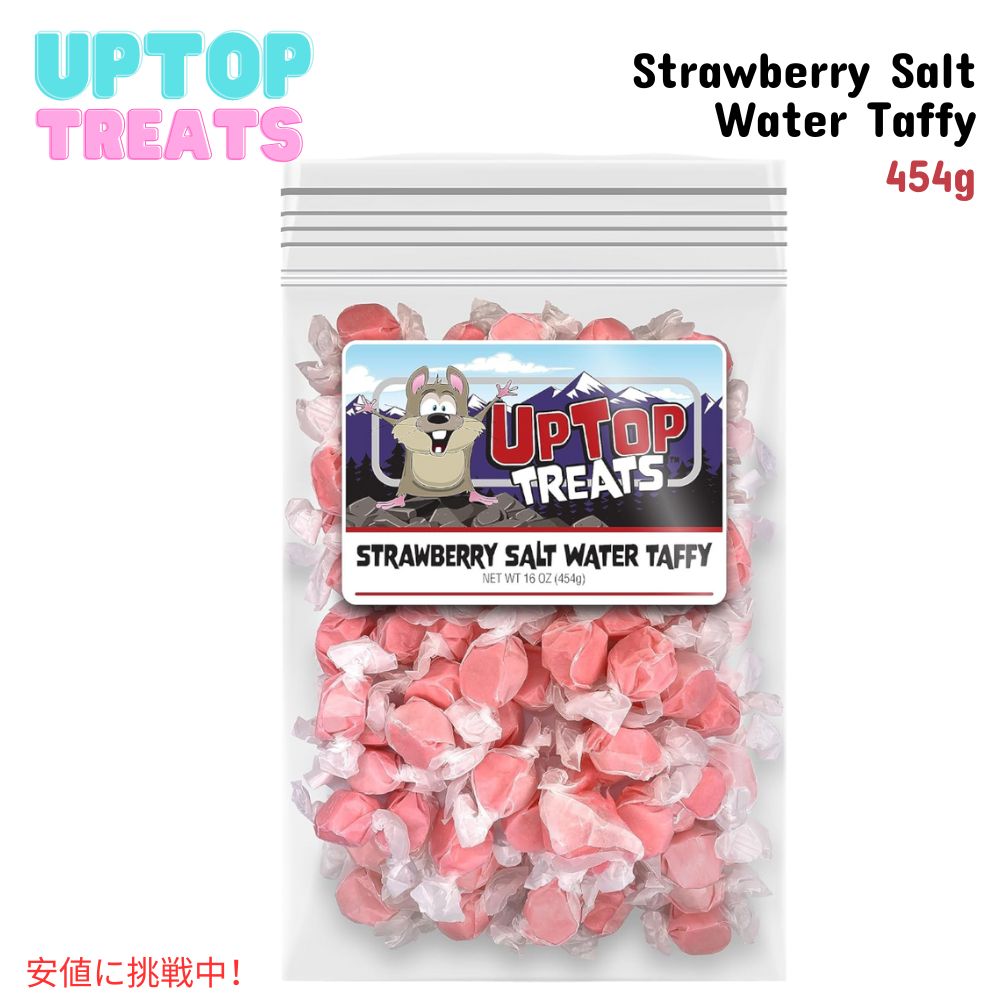 UpTop Treats \gEH[^[^tB[ Xgx[ 454g \tgLfB[ ^tB[ Strawberry Salt Water Taffy 16oz