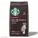 Starbucks Dark Roast Ground Coffee, Sumatra / スターバックス [スマトラ] ダークロースト グラウンドコーヒー 挽き豆 340g(12oz)【粉タイプ】