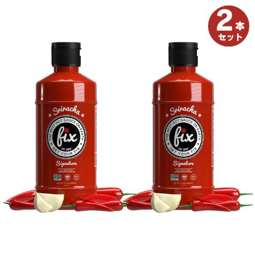 2本セット Fix スリラチャ ホットチリソース シグネチャー 265ml /10oz Hot Sauce Signature Sriracha Sauce シラチャーソース 調味料