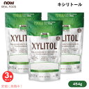【3個セット】ナウフーズ NOW Foods キシリトール 454g(1lb) #6983 砂糖の代替 ナウリアルフード NOW Real Food Xylit...