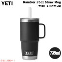 YETI イエティ ランブラー 25オンス ストローマグ ストロー蓋 739ml ブラック Rambler 25 oz Straw Mug With Straw Lid Black