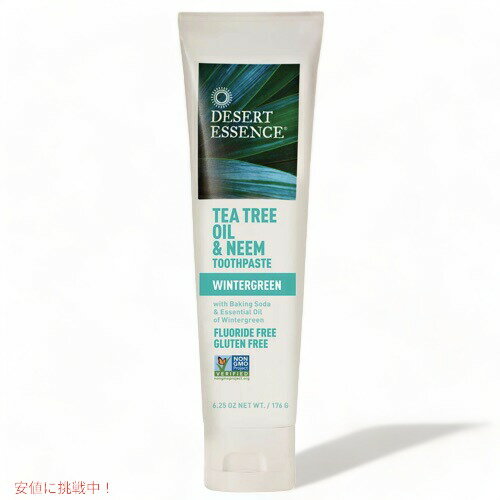 Desert Essence Tea Tree Oil Neem Toothpaste Wintergreen 6.25 oz(176g) / デザートエッセンス 歯磨き粉 ティーツリーオイル＆ニーム ウィンターグリーン