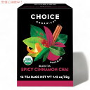 チョイスオーガニックス オーガニック 紅茶 スパイシーシナモンチャイ 16袋 ティーバッグ Choice Organics Organic Spicy Cinnamon Chai Tea