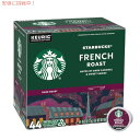 キューリグ Kカップ スターバックス フレンチロースト 44個 Keurig Starbucks Coffee K-Cups French Roast