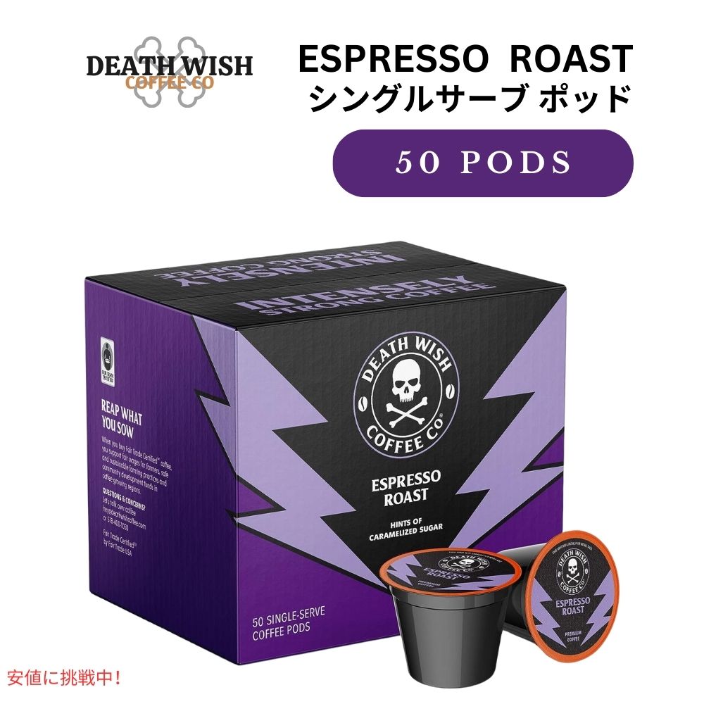 fXEBbVR[q[ Death Wish Coffee Co. L[O KJbv VOT[u |bh GXvb\[Xg 50 Single Serve Pods Espresso Roast