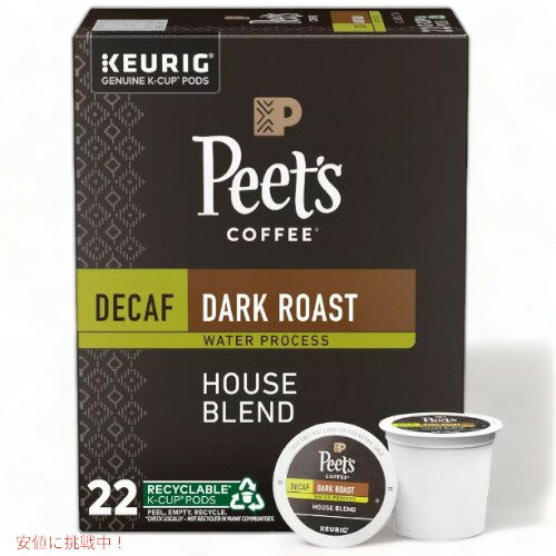 L[O KJbv s[cR[q[ fJtF nEXuh 22 / Keurig K-Cup Pods Peet's Decaf House Dark Roast Coffee 22ct