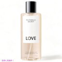 楽天FounderVictoria's Secret ヴィクトリアシークレット ラブ LOVE ボディミスト 250ml/8.4oz