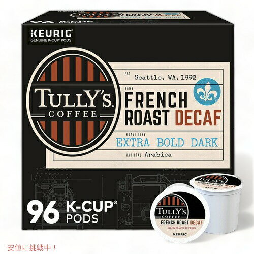 塼ꥰ Kå ꡼ҡե ǥե 96ġKEURIG Tully's French Roast Decaf K-cups, 96-Count