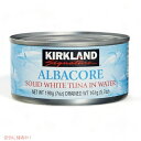 Costco Kirkland Signature RXgR J[NhVOl`[ ㎿ȃzCgci(ϊ) ő̏ 1 198g (7oz) Solid White Albacore Tuna in Water