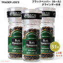 【3個セット】TRADER JOE'S トレーダージョーズ ブラックペッパー ホール グラインダー付き 51g (1.8oz) 黒胡椒 Black Peppercorns with Grinder