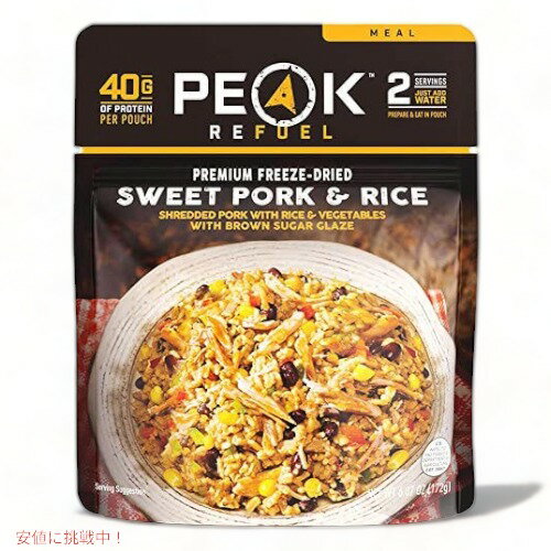Peak Refuel スイート ポーク&ライス フリーズドライ クイックプレップフード Peak Refuel スイート ポーク&ライス フリーズドライ クイックプレップフード