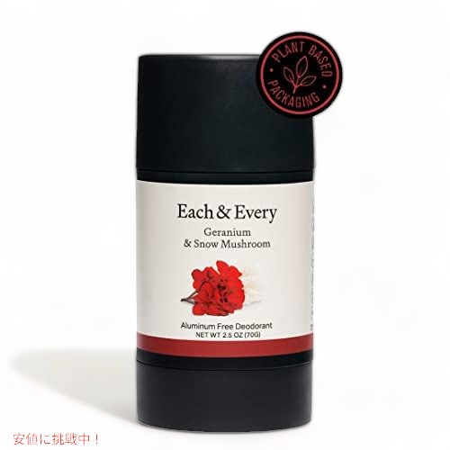 Each＆Every 天然アルミニウムフリーデオドラント、植物ベースのパッケージ （ゼラニウム＆スノーマッシュルーム、2.5オンス）