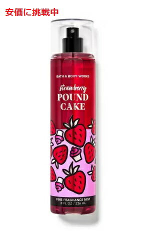 Bath&BodyWorks STRAWBERRY POUND CAKE Fine Fragrance Mist 8 oz / 236mL ...