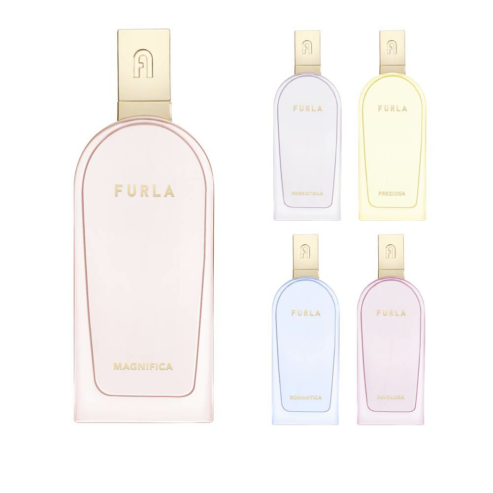 FURLA フルラ オードパルファム 100mL 香水 フレグランス イタリア レディース オードパルファム EDP ＜ロマンティカ マグニフィカ プレツィオーザ イレジスティブル ファヴォローザ＞