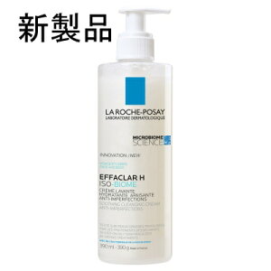 2022ǯٿ åݥ եH Х 󥸥 ꡼ 390mlLA ROCHE POSAY EFFACLAR H ISO-BIOME CREME LAVANTE 390ml ڥե󥹤ľʡ̵ۡ