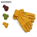 30%OFF / ベアボーンズ BAREBONES / Classic Work Glove クラシック ワークグローブ / 20232019 / ガーデニング...