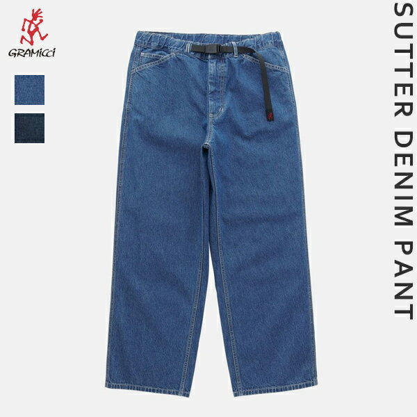 20%OFF / グラミチ GRAMICCI / SUTTER DENIM PANT サッターデニムパンツ / G5FM-P070 / バギーストレートシルエット / メンズ / 2025秋冬