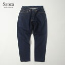 10%OFFクーポン対象 / サンカ Sanca / 15.5OZ DENIM 5P TAPERED FIT / PT01 / INDIGO / テパードデニム...