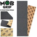 MOB GRIP モブグリップ デッキテープ グリップテープ モブグリップ スケートボード デッキ スケボー SKATEBOARD デッキ