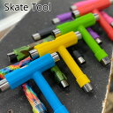 スケートボード ツール スケートツール 工具 T-TOOL T型ツール スケートボード スケボー SKATEBOARD デッキ