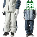 \񏤕i Cnr^g EFA INHABITANT SIDE LINE SNOW PANTS TChCXm[pc Xm[ pc ϐ inhabi inhabitant Cnr 2024-2025