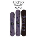 予約商品 24-25 UKIYO SNOWBOARD 浮世 スノーボード HAZE 相澤 亮 平野歩夢 手ぬぐい使用 板 2024-2025 ウキヨ