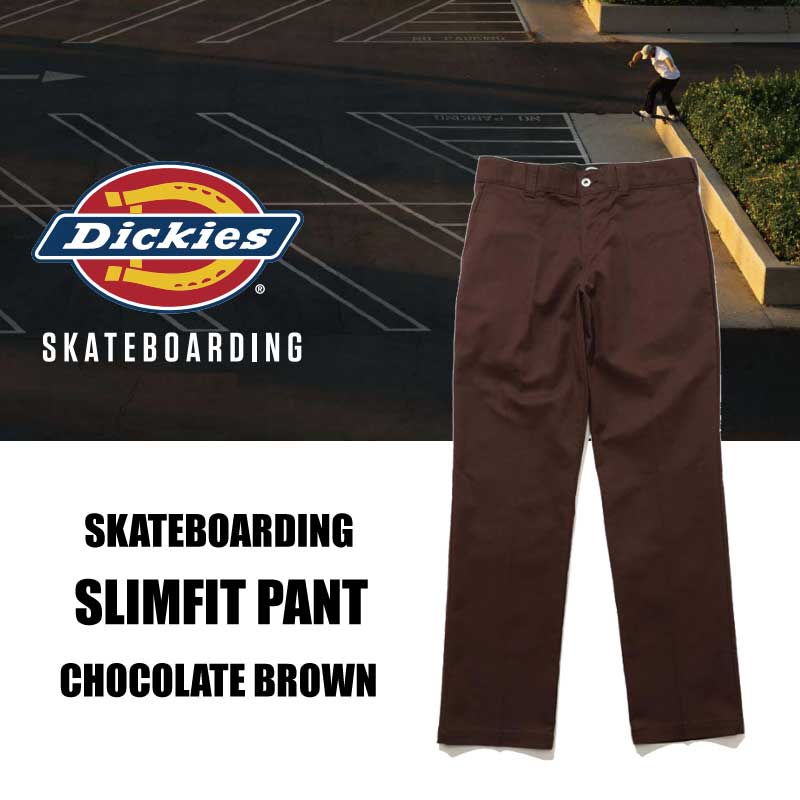 樂天商城 - ディッキーズ スケートボーディング DICKIES SKATEBOARDING スリムフィットロングパンツ SLIM FIT PANT CHOCOLATEBROWN スケートボード スケボー