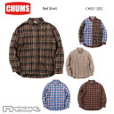 チャムス CHUMS チャムス メンズ シャツ CH02-1202＜Nel Shirt ネルシャツ＞ ※取り寄せ品