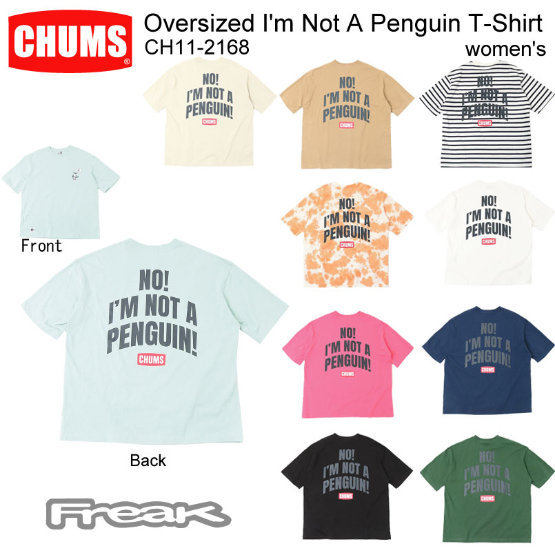 CHUMS チャムス レディース Tシャツ CH11-2168＜Oversized I'm Not A Penguin T-Shirt Womens オーバーサイズドアイムノットアペンギンTシャツ(トップス/Tシャツ)＞※取り寄せ品