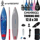 2023 スターボード サップ デラックス ダブルチャンバー ツーリング 12’6 x 30 ツーリングモデル STARBOARD SUP DDC TOURING SUP インフレータブル サップボー