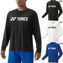 ヨネックス メンズ レディース ユニロングスリーブTシャツ テニス バドミントンウェア トップス 長袖 吸汗速乾 UVカット ホワイト 白 ブラック 黒 ネイビ...
