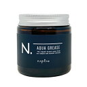 ■最大10倍 エントリー&当店買い回り要■ ナプラ エヌドット オム アクアグリース 100g 美容室専売 サロン専売 スタイリング ワックス グリース メンズ ツヤ ウェット パーマ N. HOMME NAPLA