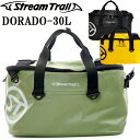 STREAMTRAIL ストリームトレイル ドラド-30L DORADO 防水トラベルバッグ リュック ボストンバッグ あす楽対応