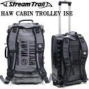 STREAMTRAIL Xg[gC HAW Lrg[ CZ obNpbN @݉\TCY CABIN TROLLEY ISE yΉ