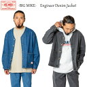 BIG MIKE/rbO}CN Engineer Denim Jacket/GWjA fjWPbg 102416000E2color