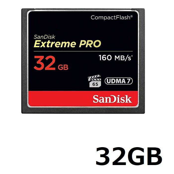 コンパクトフラッシュカード 32GB Sandisk CFカード Extreme PRO 32GB SDCFXPS-032G-X46 コンパクトフラッシュ エクストリーム プロ Compact Flash Card サンディスク 並行輸入品