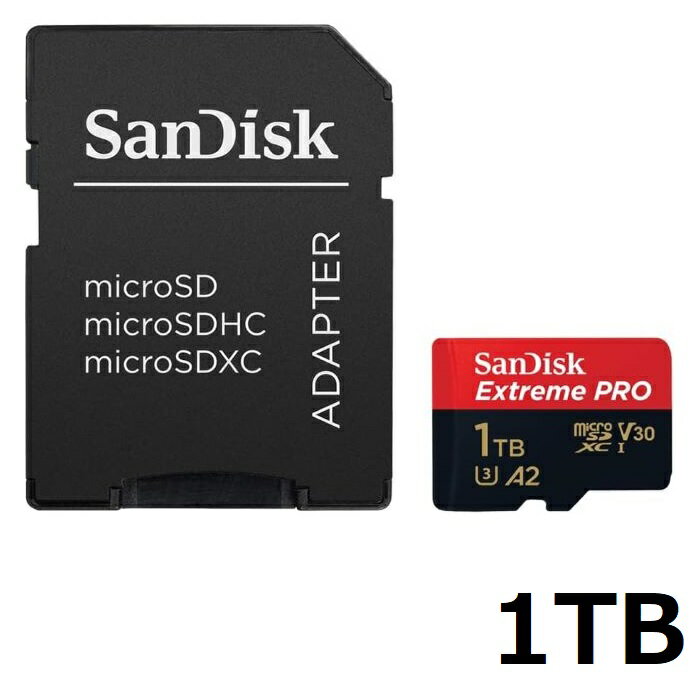Sandisk Micro SDXC Extreme PRO 1TB SDSQXCD-1T00-GN6MA A_v^[t }CNSDJ[h SDJ[h SDXCJ[h micoroSD TfBXN Class10 sAi