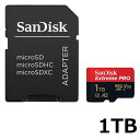 【マラソンセール中 P10倍!】 Sandisk Micro SDXC Extreme PRO 1TB SDSQXCD-1T00-GN6MA アダプター付 マイ...