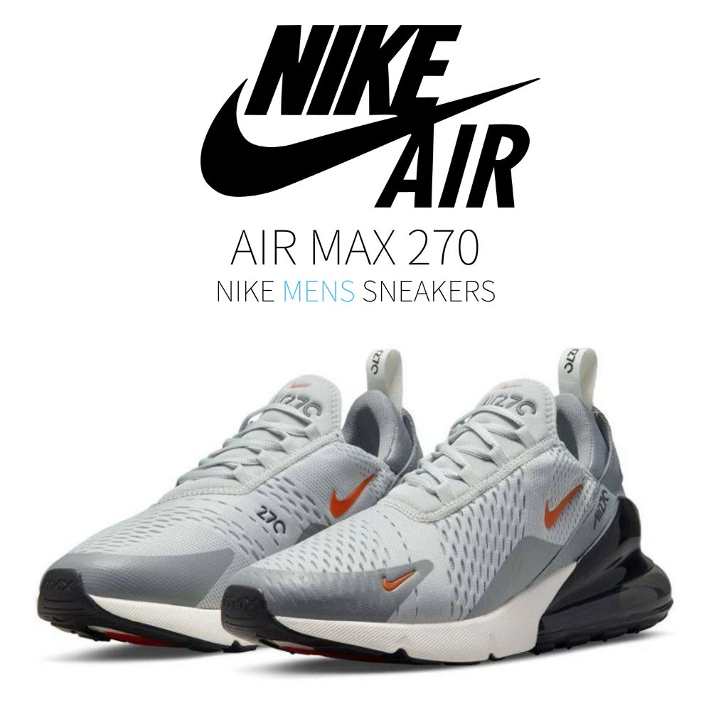 【スーパーSALE】1000円クーポン発行!Nike Nike Air Max 270 Grey Fog Team Orange Sail ナイキ DR8616-001 メンズ スニーカー ランニングシューズ 19SX-20221013111752-017