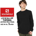 サウスポール ロンT Uネック サーマル メンズ|大きいサイズ USAモデル ブランド SOUTH POLE|長袖Tシャツ バイカーファッション ストリート (clearance)