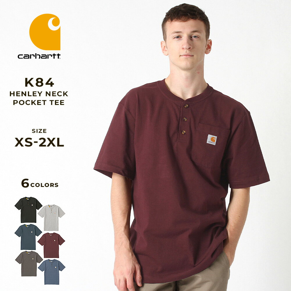 カーハート Tシャツ メンズ 【送料無料】 Carhartt カーハート 半袖 Tシャツ ヘンリーネック ポケット メンズ K84 S-2XL USAモデル 半袖Tシャツ LL 2L XXL 3L 大きいサイズ【COP】