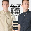 シャツ 半袖 メンズ ボタンダウン ポケット ドット柄 大きいサイズ 日本規格 / ブランド EAGLE STANDARD イーグル / 半袖シャツ カジュアル...