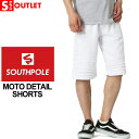 アウトレットセール 返品・交換・キャンセルは不可 │ サウスポール (SOUTH POLE) ハーフパンツ メンズ スウェット ショートパンツ 大きいサイズ