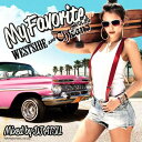 DJ ATSU / My Favorite -Westside & Chicano- Vol.10