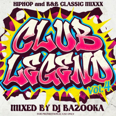 DJ BAZOOKA / CLUB LEGEND VOL.4