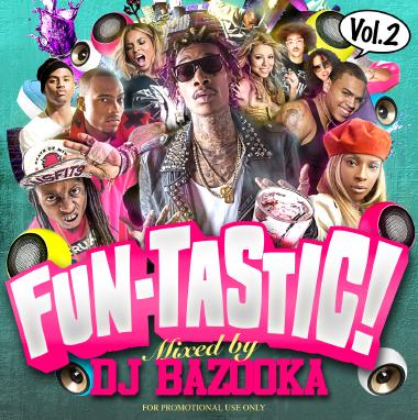 DJ BAZOOKA / FUN-TASTIC！VOL.2