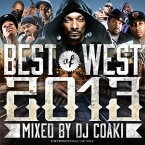 DJ COAKI / THE BEST OF WEST 2013