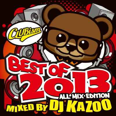 DJ KAZOO / Best Of 2013