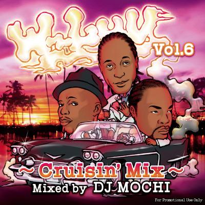 Rakuten - DJ MOCHI / W-Luv Vol.6 〜Cruisin Mix〜
